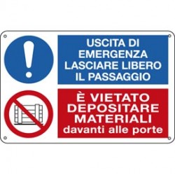 Cartello segnalatore multisimbolo - 30x20 cm - USCITA DI EMERGENZA…/E' VIETATO DEPOSITARE… - alluminio - Cartelli Segnal