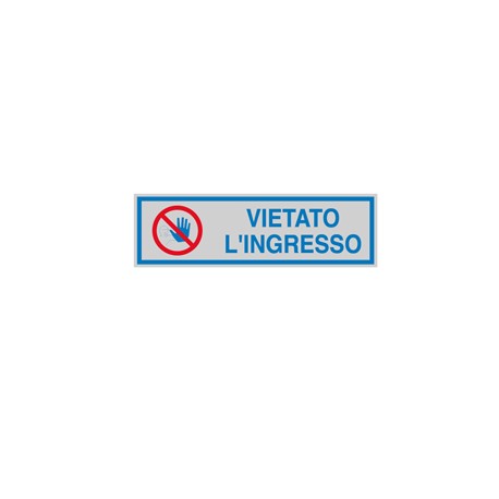 Targhetta Adesiva Vietato L `ingresso In Propilene Metallizzato 8 X 10 Cm